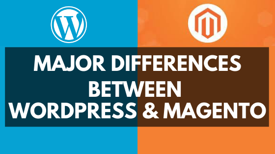 Major_Differences_Between_WordPress_Magento