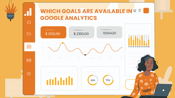 which goals are available in google analytics